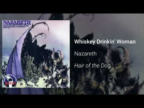 Youtube: Nazareth - Whiskey Drinkin' Woman (Official Audio)