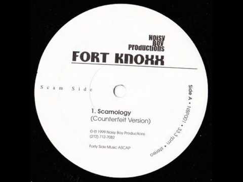 Youtube: Fort Knoxx - Scamology