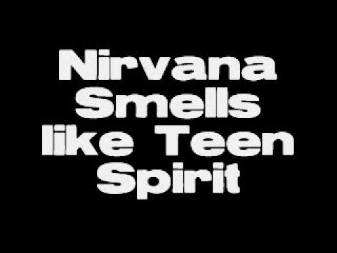 Youtube: Nirvana: Smells like Teen Spirit with Lyrics