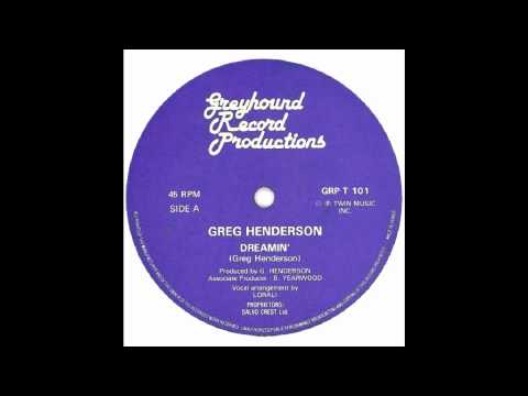 Youtube: Greg Henderson - Dreamin' [12" Promo Mix]