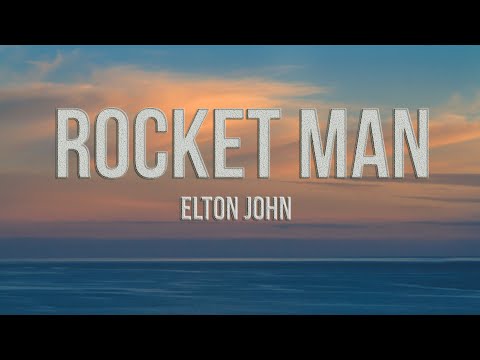 Youtube: Elton John - Rocket Man (Lyrics)