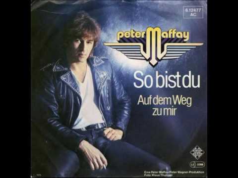 Youtube: Peter Maffay - So bist du (1979 Original)