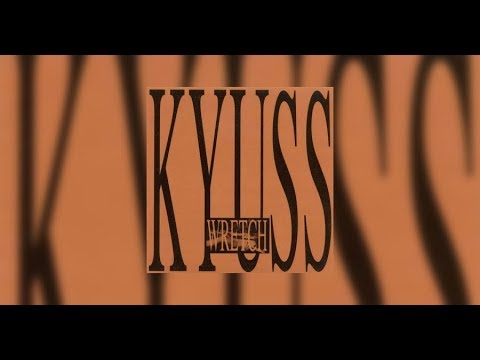 Youtube: Kyuss - I'm Not