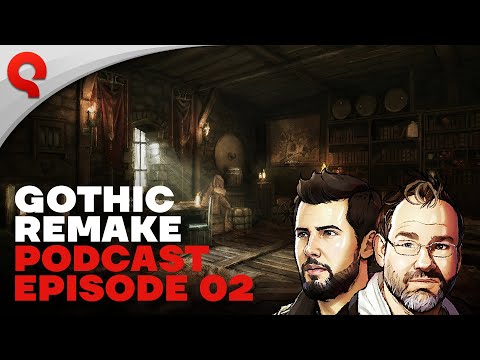 Youtube: Gothic 1 Remake | Podcast #02: Design Principles