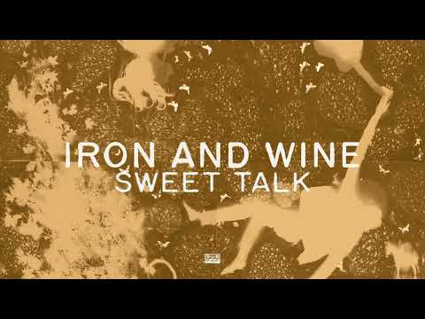 Youtube: Iron & Wine - Sweet Talk (Official Lyric Video)