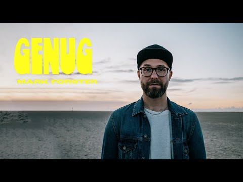 Youtube: Mark Forster - Genug (Official Video)