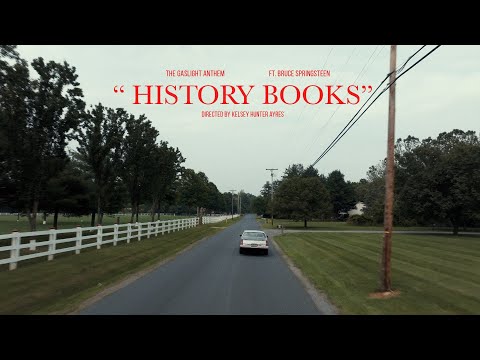 Youtube: The Gaslight Anthem - History Books (ft. Bruce Springsteen) - Official Video