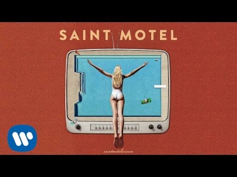 Youtube: Saint Motel - "For Elise" (Official Audio)