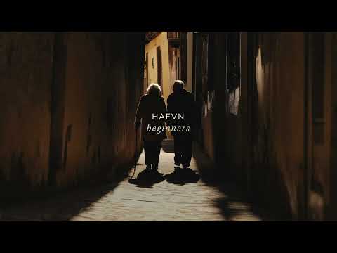 Youtube: HAEVN - Beginners (Official Lyric Video)