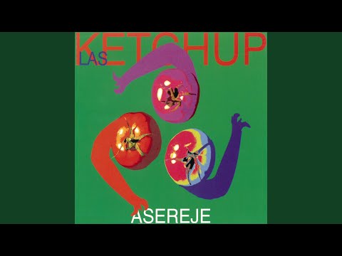 Youtube: The Ketchup Song (Aserejé)