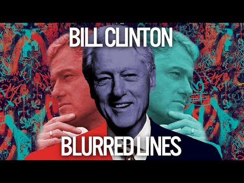 Youtube: Bill Clinton Singing Blurred Lines by Robin Thicke
