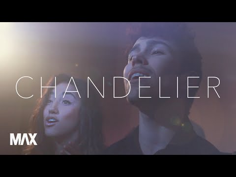 Youtube: Chandelier - Sia  (MAX and Alex G Cover)