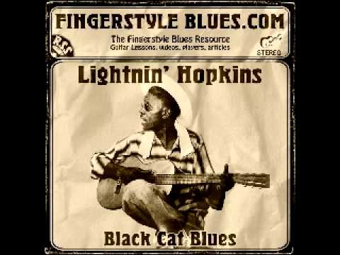 Youtube: Lightnin' Hopkins - Black Cat Blues