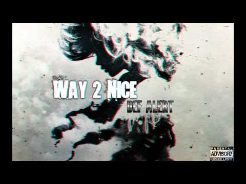 Youtube: Nobu Watts - Way 2 Nice