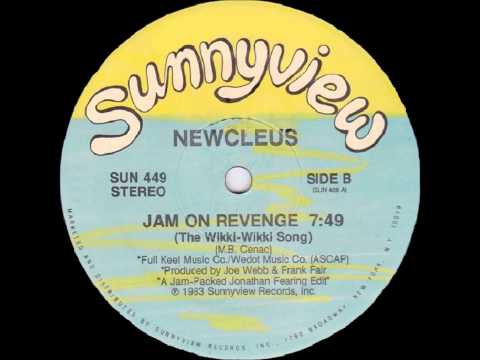 Youtube: Newcleus - Jam On Revenge (The Wikki-Wikki Song) (1983)