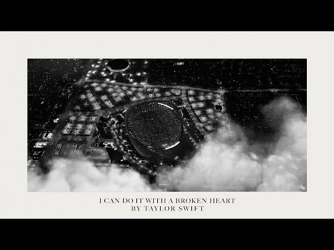 Youtube: Taylor Swift - I Can Do It With a Broken Heart (Official Lyric Video)