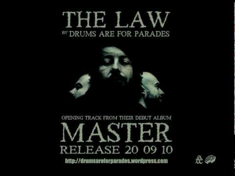 Youtube: Drums Are For Parades - Track I - The Law