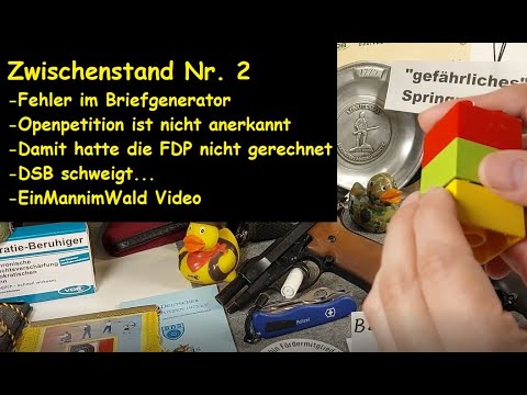 Youtube: VDB Briefgenerator / BZL Petition gegen Waffengesetz Verschärfung - Zwischenstand @EinMannimWald