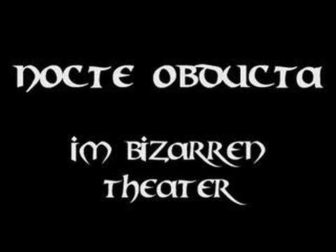 Youtube: Nocte Obducta - Im Bizarren Theater