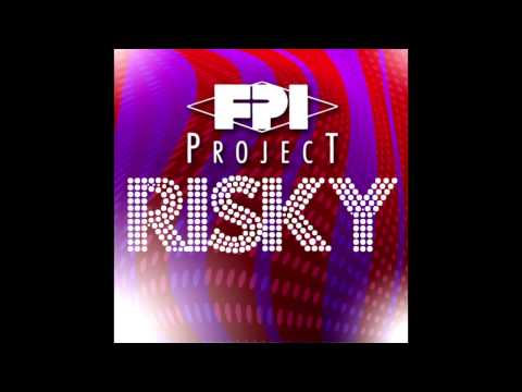 Youtube: FPI PROJECT - Risky (Original Mix)