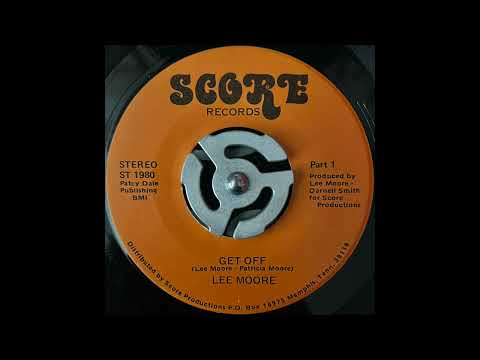 Youtube: Lee Moore - Get Off