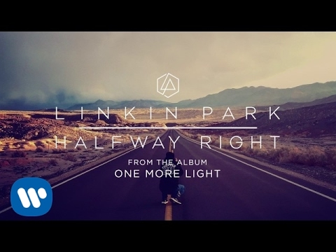 Youtube: Halfway Right (Official Audio) - Linkin Park