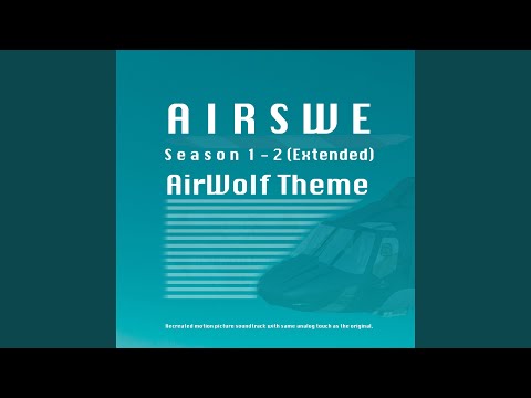 Youtube: Airwolf Theme Season 1-2 (Extended)