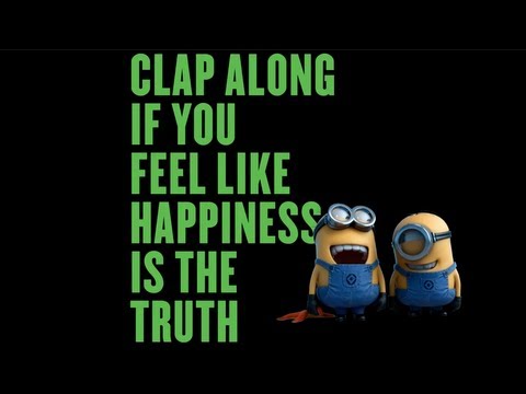 Youtube: Pharrell Williams - Happy (Despicable Me 2 - Lyric Video)