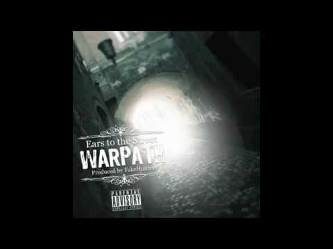 Youtube: Warpath & FakeHunters - Ears To the Street.