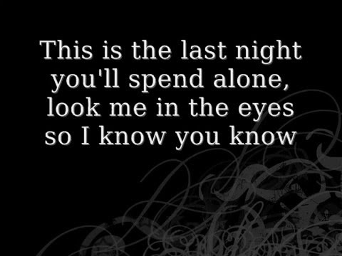 Youtube: Skillet- The Last Night-Lyrics