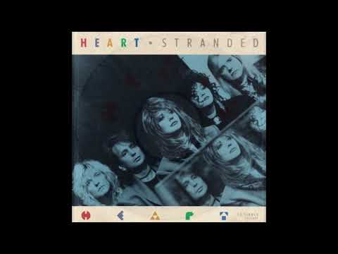 Youtube: Heart - Stranded (1990) HQ