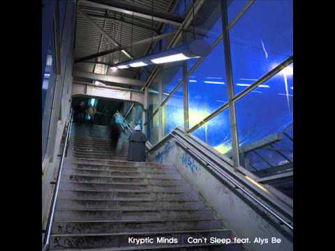 Youtube: Kryptic Minds - Can't Sleep feat. Alys Be