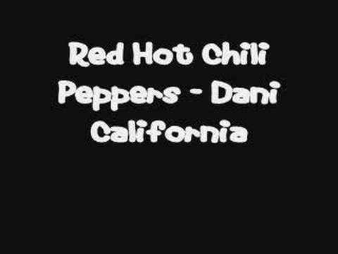 Youtube: Red Hot Chili Peppers - Dani California