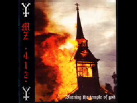 Youtube: MZ .412. - Burníng The Temple Of God (Full Album)
