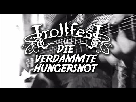 Youtube: TrollfesT - Die Verdammte Hungersnot (OFFICIAL MUSIC VIDEO)