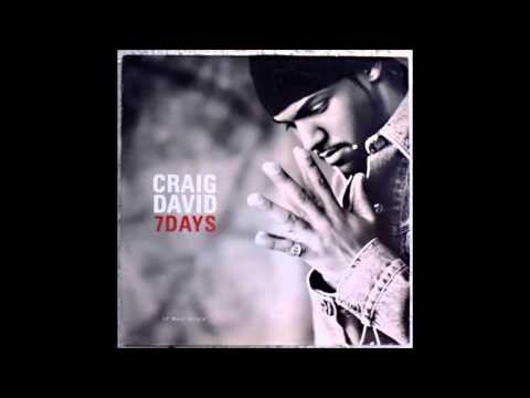 Youtube: Craig David  - 7 Days (HQ)