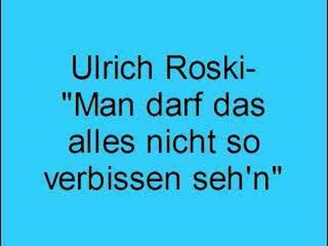 Youtube: Ulrich Roski- Man darf das alles nicht so verbissen seh' n
