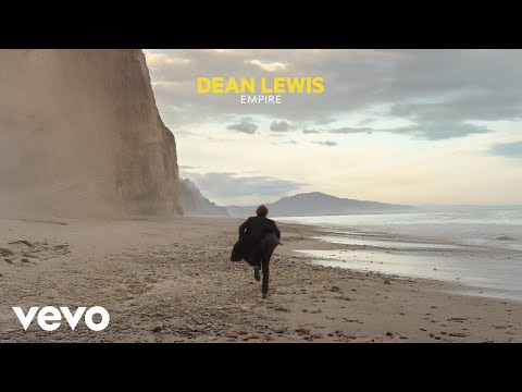 Youtube: Dean Lewis - Empire (Official Audio)