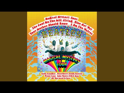 Youtube: Magical Mystery Tour (Remastered 2009)