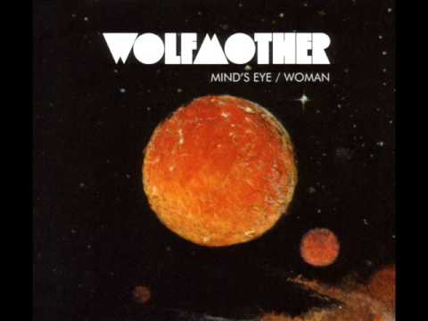 Youtube: Woman-Wolfmother EP (With Lyrics)