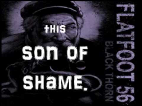 Youtube: Flatfoot 56  Son of Shame (with Lyrics) - Music Devotion