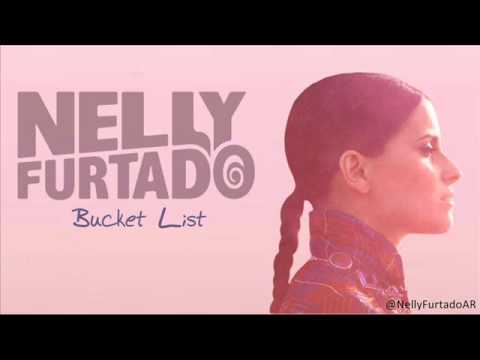 Youtube: Nelly Furtado - Bucket List (Official Single 2013)