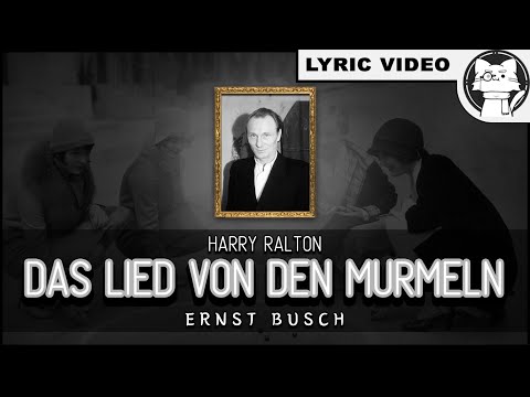 Youtube: Das Lied von den Murmeln - Ernst Busch 1932 [⭐ LYRICS GER/ENG] [German Cabaret Song]