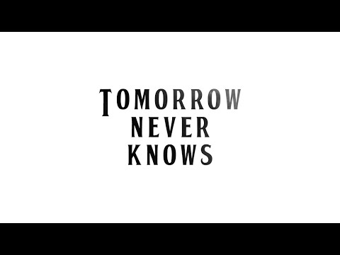 Youtube: The Beatles - Tomorrow Never Knows