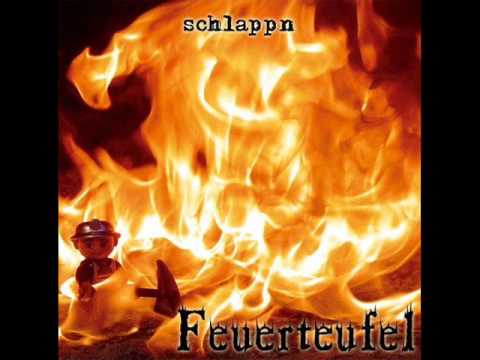 Youtube: Schlappn - Feuerteufel