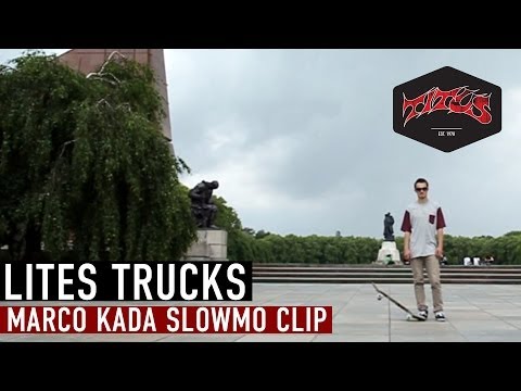 Youtube: Lites Trucks | Marco Kada | 500p Slowmo Clip | Berlin