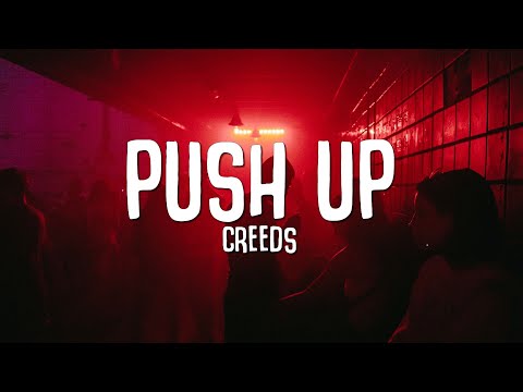 Youtube: Creeds - Push Up (Lyrics) | Tiktok