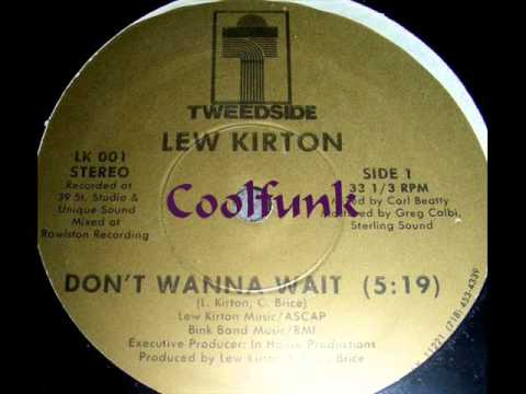 Youtube: Lew Kirton - Don't Wanna Wait (12" Modern-Soul 1986)