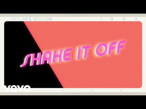 Youtube: Taylor Swift - Shake It Off (Taylor's Version) (Lyric Video)