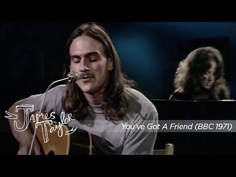 Youtube: James Taylor & Carole King - You've Got A Friend (BBC In Concert, 11/13/71)